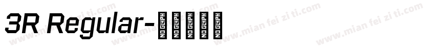 3R Regular字体转换